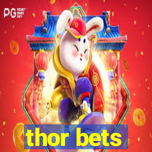 thor bets